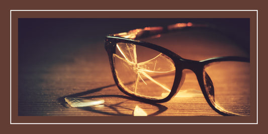 What to Do if Your Glasses Break